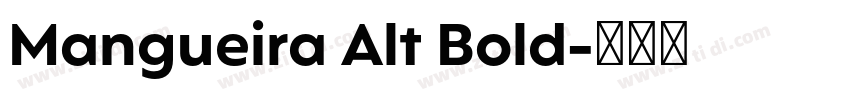 Mangueira Alt Bold字体转换